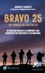 BRAVO 25