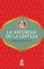 ANTORCHA DE LA CERTEZA LA