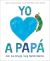 YO AMO A PAPA