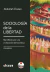 SOCIOLOGIA DE LA LIBERTAD