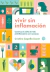 VIVIR SIN INFLAMACION