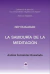 LA SABIDURIA DE LA MEDITACION - NO DUALIDAD