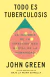 TODO ES TUBERCULOSIS