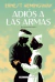 ADIOS A LAS ARMAS (CLASICOS ILUSTRADOS)