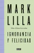IGNORANCIA Y FELICIDAD