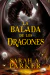 LA BALADA DE LOS DRAGONES (CAIDA LUNAR 2)