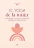 EL YOGA DE LA MUJER