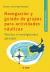 NAVEGACION Y GUIADO DE GRUPOS PARA ACTIVIDADES NAUTICAS