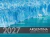 CALENDARIO DE PARED 2027 ARGENTINA GLACIAR PERITO MORENO