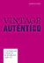 VINTAGE AUTENTICO