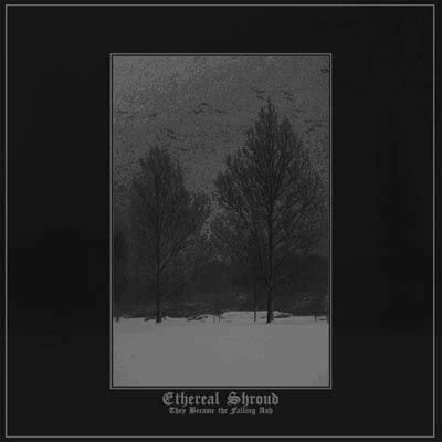 ETHEREAL SHROUD - They Became the Falling Ash - comprar online