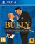 Bully PS4