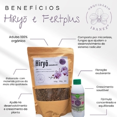 Hiryō Orquideas 500 g e Fertiplus 250 ml