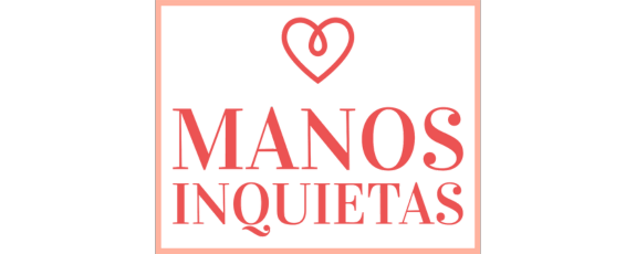 Manos Inquietas