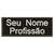 Patch Bordado Fecho de Contato - Nome + Profissão