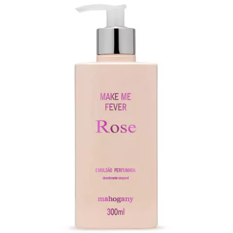 Hidratante Make Me Fever Rose 300 Ml