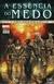 A Essência do Medo - # 001
