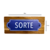 Quadro Sorte: Artesanato em Madeira Teca, 28x12x3 cm, Placa de Acrílico com Impressão UV - comprar online