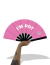 Abanico I'm Hot Pink - comprar online