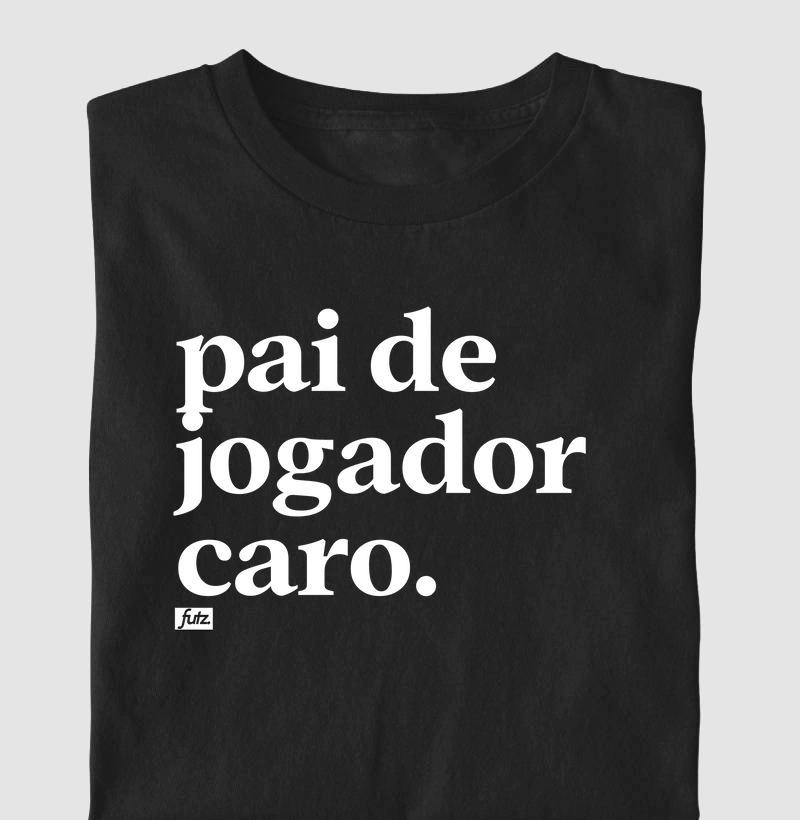Pai De Jogador Caro