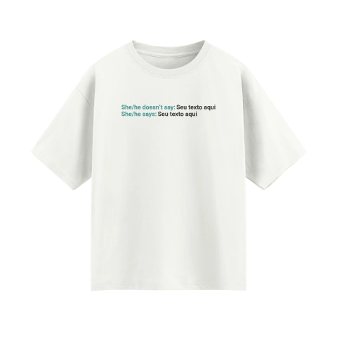 Camisa Oversized They Say - Personalizada - comprar online