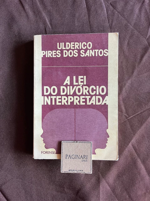 A Lei do Divórcio Interpretada