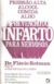 A Prevenção do Infarto para Nervosos