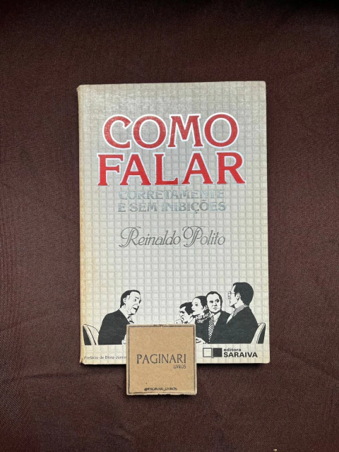 Como Falar Corretamente e sem Inibições