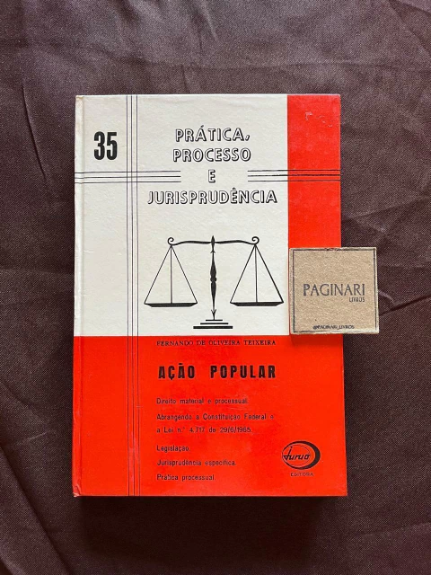 Prática, Processo e Jurisprudência - Ação Popular
