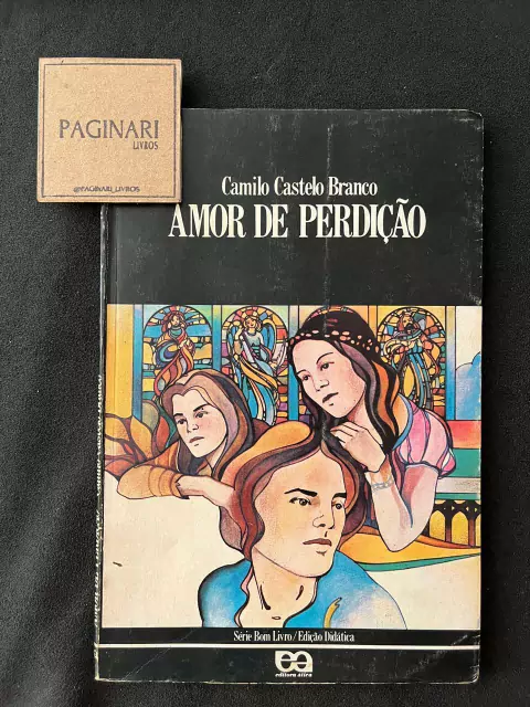 Amor de perdição - 6ª ed. - Série Bom Livro