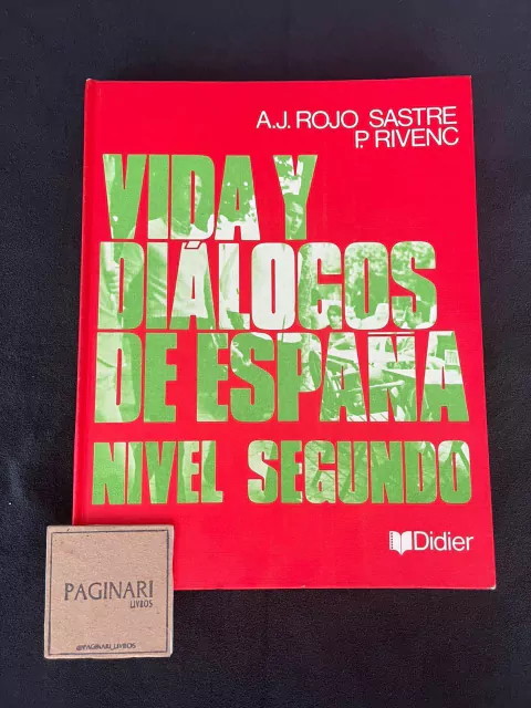 Vida y Diálogos de España - Nivel Segundo