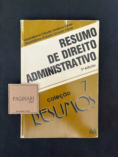 Resumo de Direito Administrativo 3ª Ed. Coleção 7 - Resumos