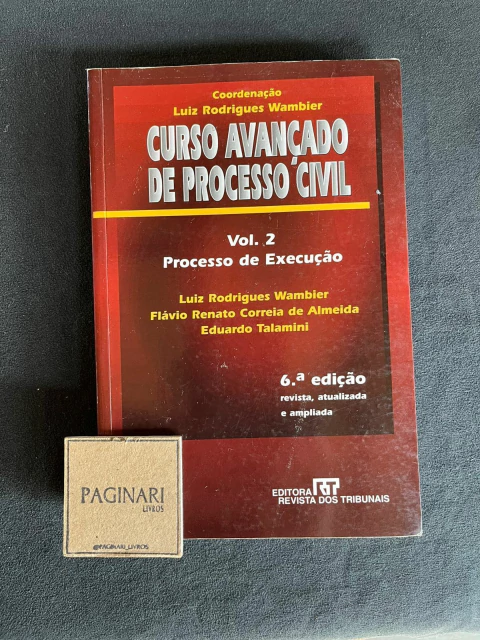 Curso avançado de processo civil - vol. 2 - Processo de execução