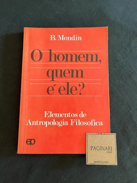 O homem, quem é ele?