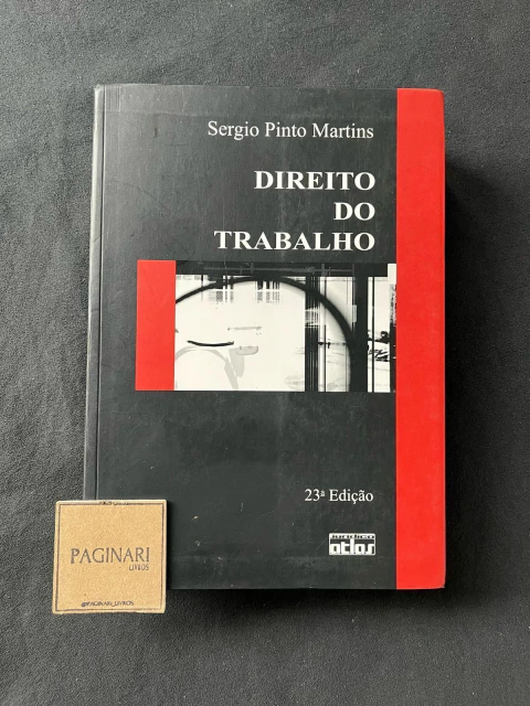 Direito de Trabalho 23ª ed.