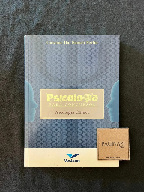 Psicologia para concursos - Psicologia Clínica