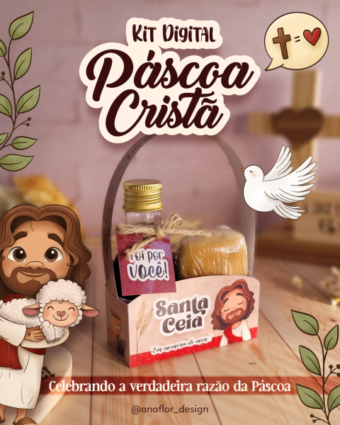 Kit Digital Páscoa Cristã Santa Ceia - Ana Flor