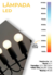 Lampada Led 1w, base: E-27, Tensão: 127v ou 220v, Vida útil: 10000 horas, bulbo BG45