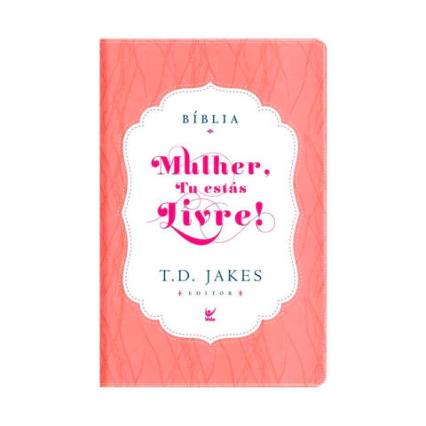Bíblia Mulher, tu Estás Livre! - AEC - Capa Luxo - Rosa e Branco