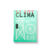 Clima. El desafío de diseño más grande de todos los tiempos