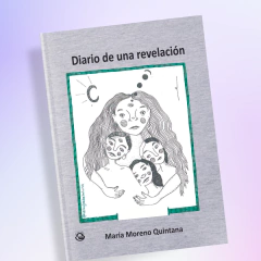 Diario de una liberación - María Moreno Quintana - Edición Impresa