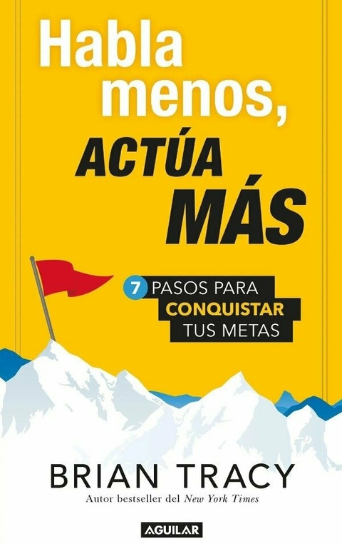 Habla menos, Actúa más - Brian Tracy (B)