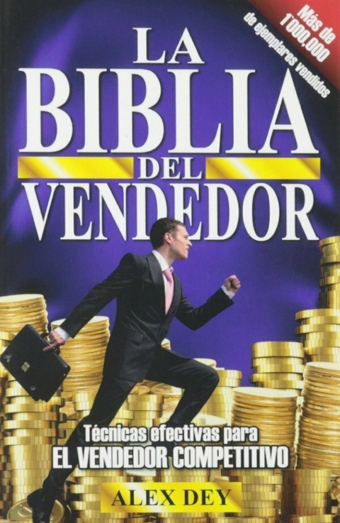 La Biblia del Vendedor - Alex Dey
