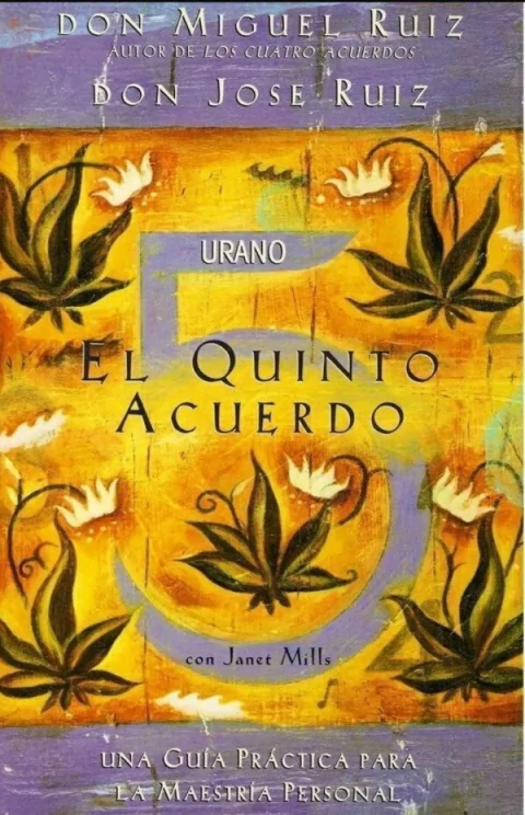 El Quinto Acuerdo - Miguel Ruiz - Jose Ruiz