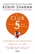 El Club de las 5 de la Mañana - Robin Sharma - comprar online