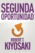 Segunda Oportunidad - Robert T. Kiyosaki (B)