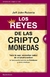 Los Reyes de las Criptomonedas - Jeff John Roberts