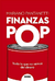 Finanzas Pop - Mariano Pantanetti