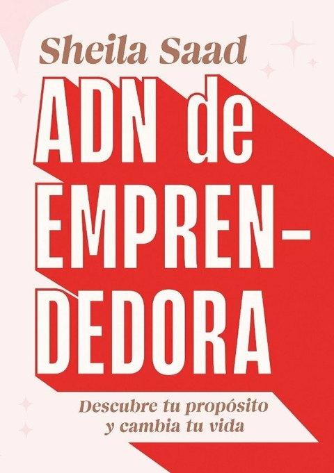 ADN Emprendededora - Sheila Saad