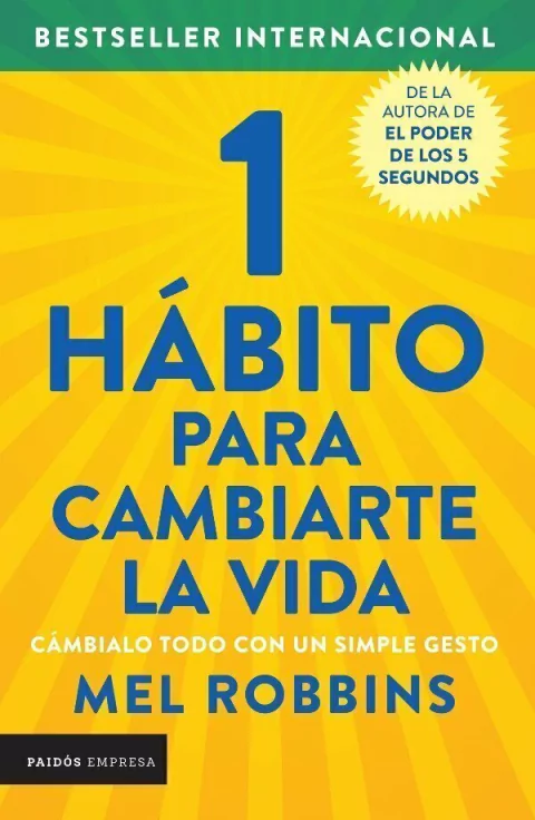 1 hábito para cambiarte la vida - Mel Robbins